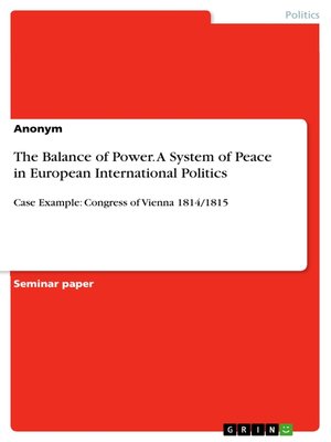 cover image of The Balance of Power. a System of Peace in European International Politics